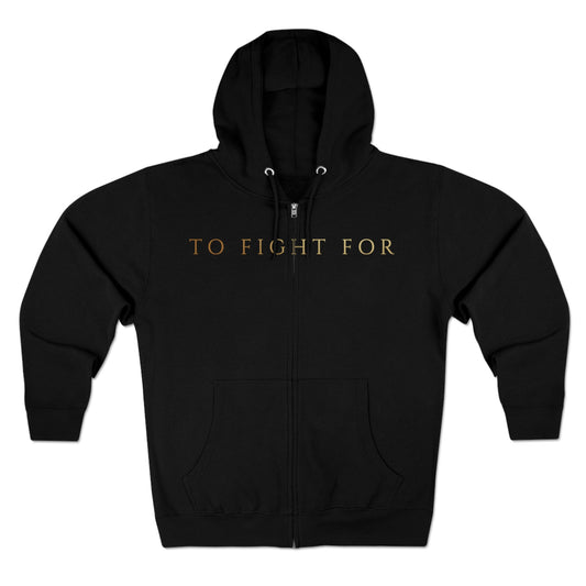 TO FIGHT FOR-"Name"-Unisex Zip Hoodie